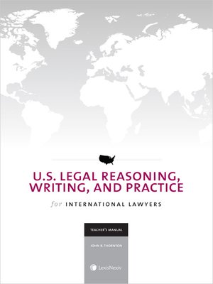 cover image of U.S. Legal Reasoning, Writing, and Practice for International Lawyers